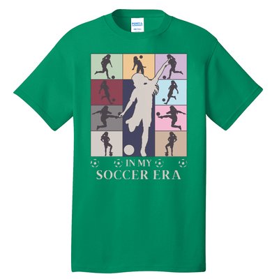 In My Soccer Era Tall T-Shirt