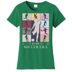 In My Soccer Era Women's T-Shirt