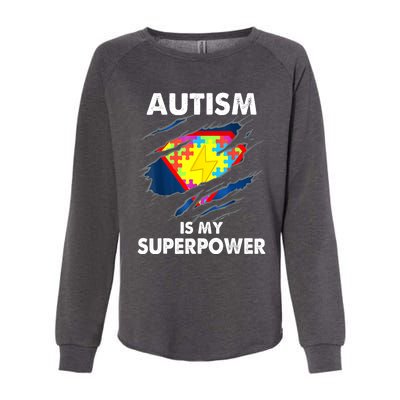 Is My Super Power Superhero Autism Awareness Gift Womens California Wash Sweatshirt