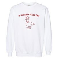 In My Silly Goose Era Garment-Dyed Sweatshirt