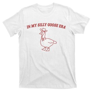 In My Silly Goose Era T-Shirt