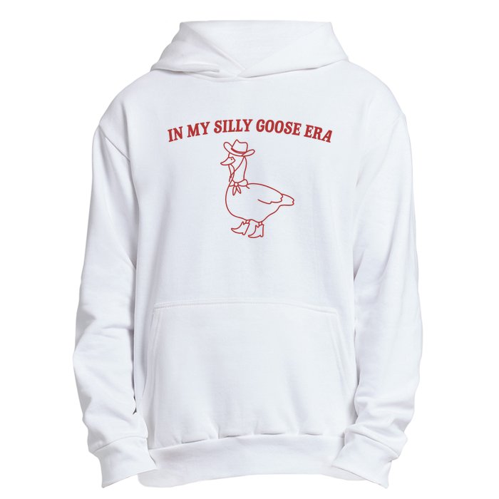 In My Silly Goose Era Urban Pullover Hoodie