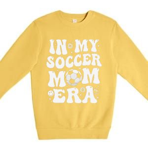 In My Soccer Mom Era Funny Soccer Mom Gifts Premium Crewneck Sweatshirt