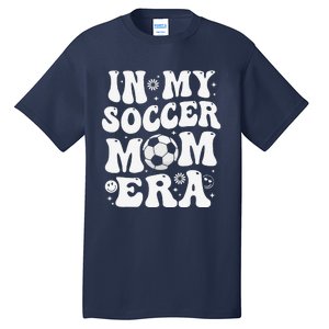 In My Soccer Mom Era Funny Soccer Mom Gifts Tall T-Shirt