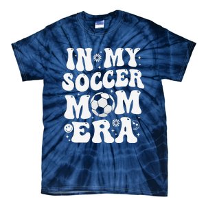 In My Soccer Mom Era Funny Soccer Mom Gifts Tie-Dye T-Shirt