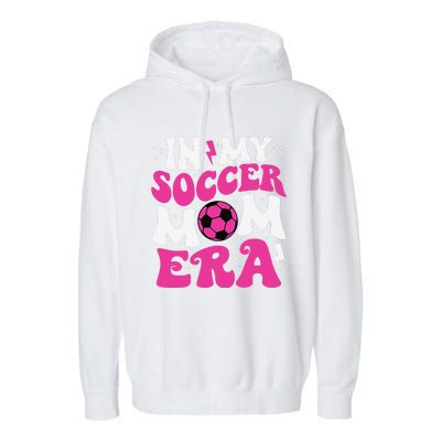 In My Soccer Mom Era Cute Groovy Soccer Mom Garment-Dyed Fleece Hoodie