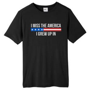 I Miss The America I Grew Up In Tall Fusion ChromaSoft Performance T-Shirt