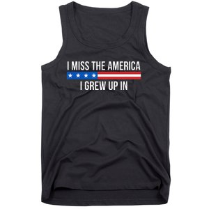 I Miss The America I Grew Up In Tank Top