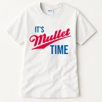 ItS Mullet Time Funny Redneck Mullet Tall T-Shirt