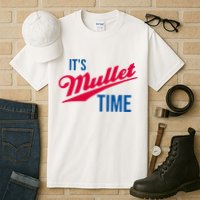 ItS Mullet Time Funny Redneck Mullet Tall T-Shirt