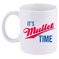 ItS Mullet Time Funny Redneck Mullet 11oz C Handle Ceramic Mug