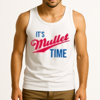 ItS Mullet Time Funny Redneck Mullet Tank Top