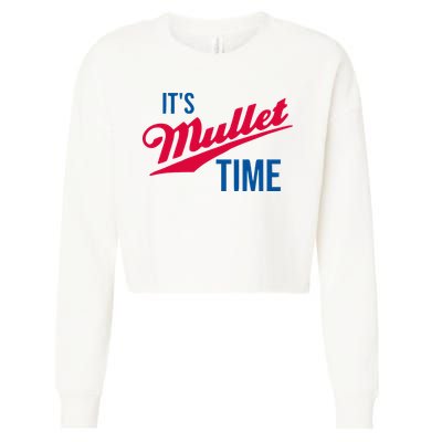 ItS Mullet Time Funny Redneck Mullet Cropped Pullover Crew