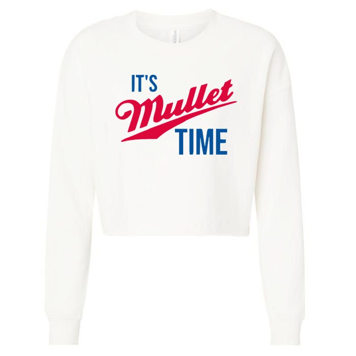 ItS Mullet Time Funny Redneck Mullet Cropped Pullover Crew