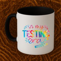 In My Testing Era Tie Dye Test Day For Student Teacher Mug