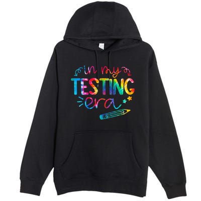 In My Testing Era Tie Dye Test Day For Student Teacher Premium Pullover Hoodie