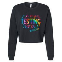 In My Testing Era Tie Dye Test Day For Student Teacher Cropped Pullover Crew