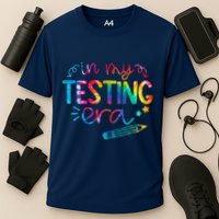 In My Testing Era Tie Dye Test Day For Student Teacher Performance Shirt