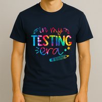 In My Testing Era Tie Dye Test Day For Student Teacher T-Shirt