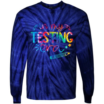 In My Testing Era Tie Dye Test Day For Student Teacher Tie-Dye Long Sleeve Shirt