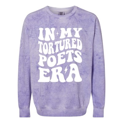 In My Tortured Era Funny In My Poets Era Colorblast Crewneck Sweatshirt