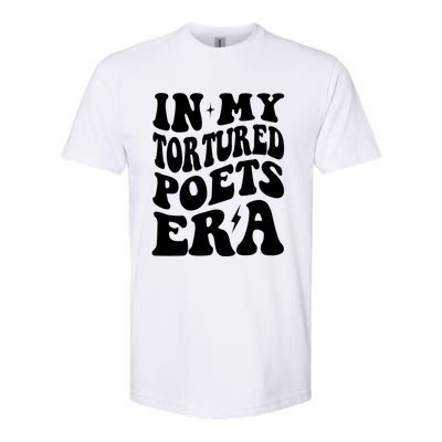 In My Tortured Era Funny In My Poets Era Softstyle CVC T-Shirt