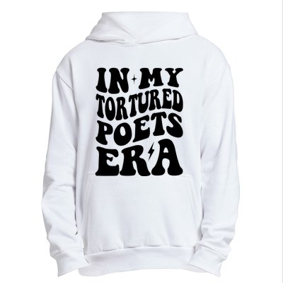 In My Tortured Era Funny In My Poets Era Urban Pullover Hoodie