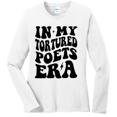 In My Tortured Era Funny In My Poets Era Ladies Long Sleeve Shirt