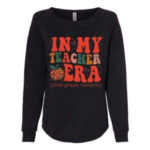 In My Teacher Teaching Era Retro Groovy 1st Grade Womens California Wash Sweatshirt