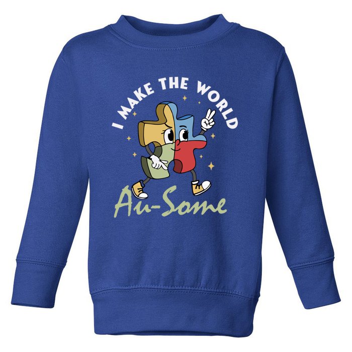 I Make The World Augiftsome Autism Awareness Month Puzzle Piece Gift Toddler Sweatshirt