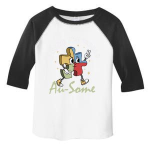 I Make The World Augiftsome Autism Awareness Month Puzzle Piece Gift Toddler Fine Jersey T-Shirt