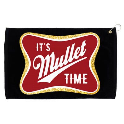 ItS Mullet Time Business In The Front Party In The Back Grommeted Golf Towel