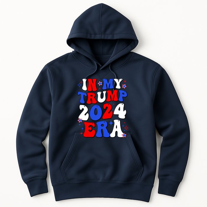 In My Trump 2024 Era Hoodie