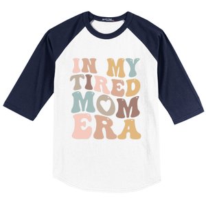 In My Tired Mom Era For Mamas Gift Baseball Sleeve Shirt