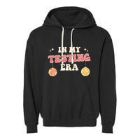 In My Testing Era, Funny Testing Teacher, Teaching Student Garment-Dyed Fleece Hoodie