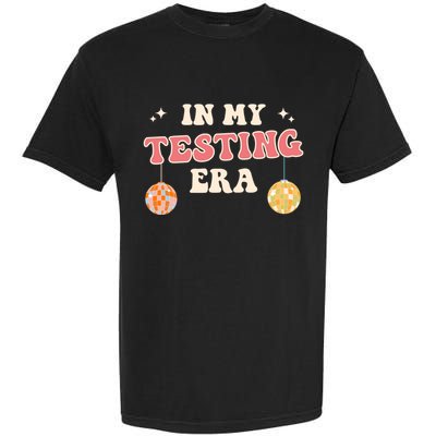 In My Testing Era, Funny Testing Teacher, Teaching Student Garment-Dyed Heavyweight T-Shirt