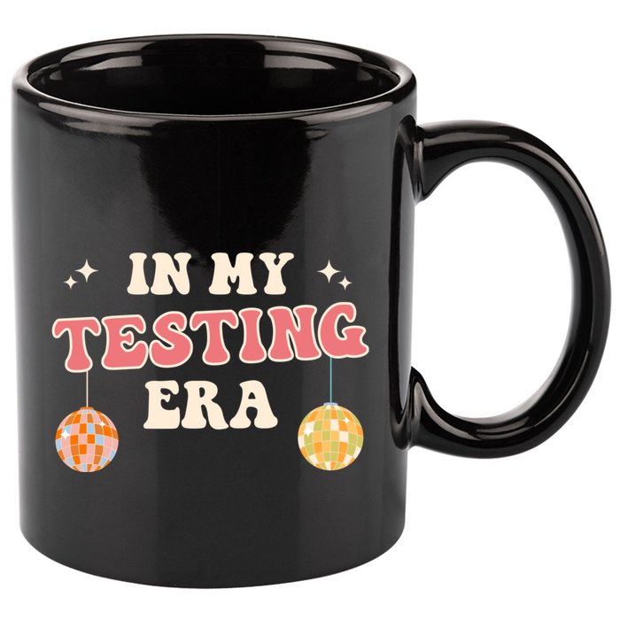 In My Testing Era, Funny Testing Teacher, Teaching Student 11oz C Handle Ceramic Mug