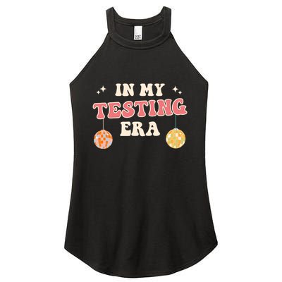 In My Testing Era, Funny Testing Teacher, Teaching Student Women's Perfect Tri Rocker Tank