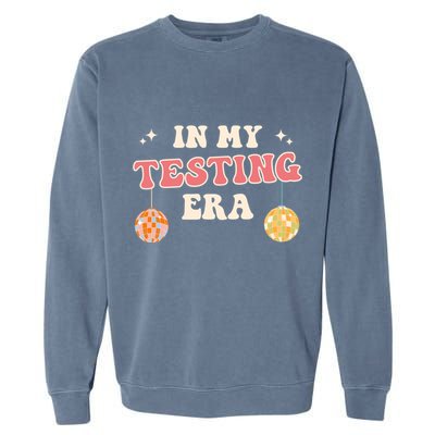 In My Testing Era, Funny Testing Teacher, Teaching Student Garment-Dyed Sweatshirt
