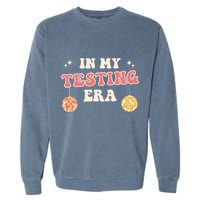 In My Testing Era, Funny Testing Teacher, Teaching Student Garment-Dyed Sweatshirt