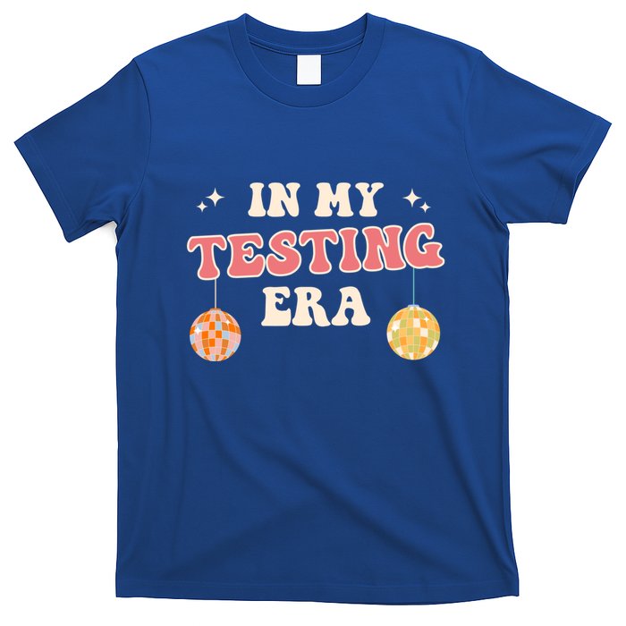 In My Testing Era, Funny Testing Teacher, Teaching Student T-Shirt