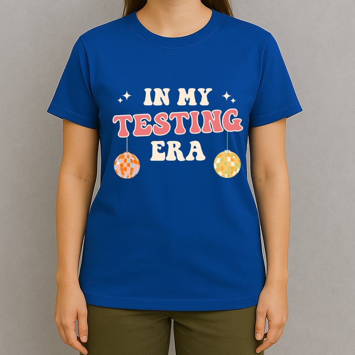 In My Testing Era, Funny Testing Teacher, Teaching Student T-Shirt