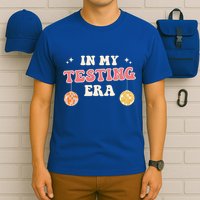 In My Testing Era, Funny Testing Teacher, Teaching Student T-Shirt