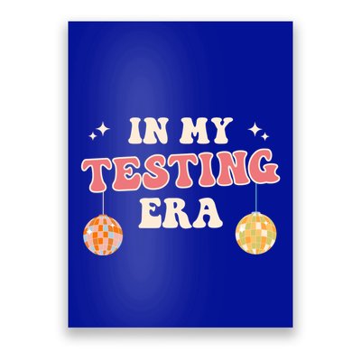 In My Testing Era, Funny Testing Teacher, Teaching Student Poster
