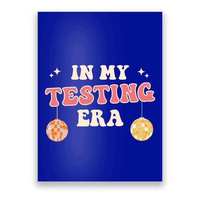 In My Testing Era, Funny Testing Teacher, Teaching Student Poster