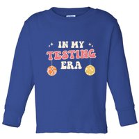In My Testing Era, Funny Testing Teacher, Teaching Student Toddler Long Sleeve Shirt