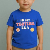 In My Testing Era, Funny Testing Teacher, Teaching Student Toddler T-Shirt