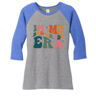 In My Third Grade Era In My 3rd Grade Era Teacher Student Women's Tri-Blend 3/4-Sleeve Raglan Shirt