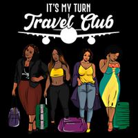 It's My Turn Travel Club Traveling Black African American Women Backpack