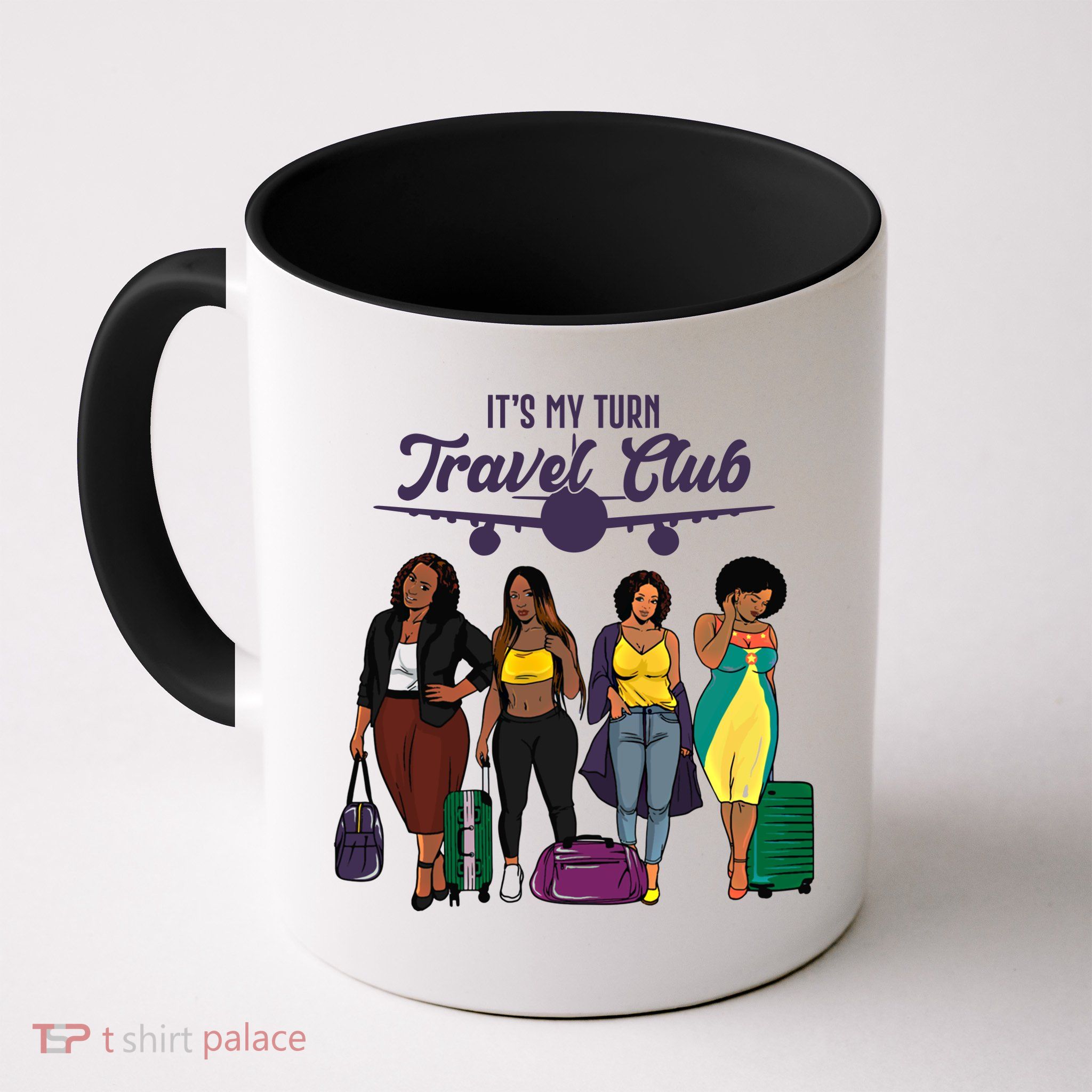 It's My Turn Travel Club Traveling Black African American Women Mug